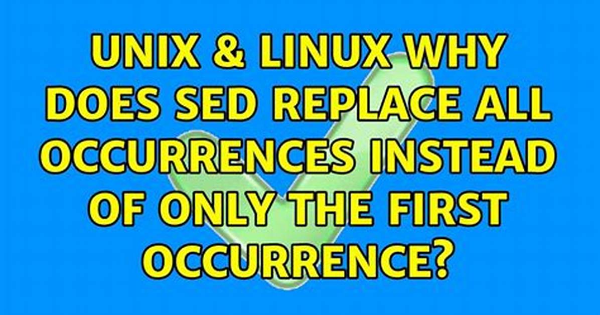 Does Sed Replace All Occurrences?