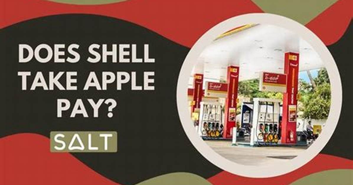 Does Shell Take Apple Pay