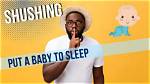 Does Shushing Baby Work?