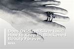Does Silver Last Forever?