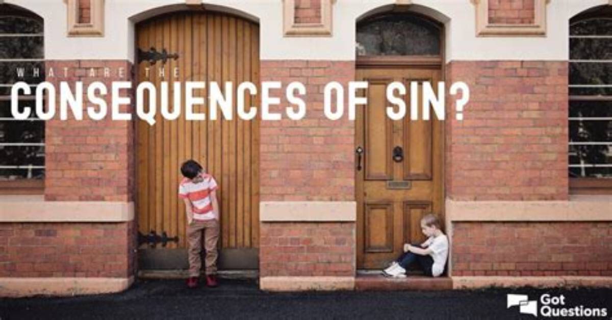 Does Sin Have Consequences?