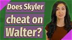 Does Skyler Cheat on Walter?