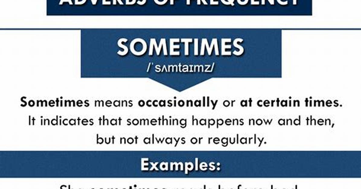 Does Sometimes Mean Occasionally?
