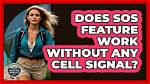 Does Sos Work Without Signal?