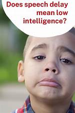 Does Speech Delay Affect Intelligence?