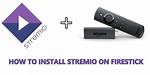 Does Stremio Work on Firestick?
