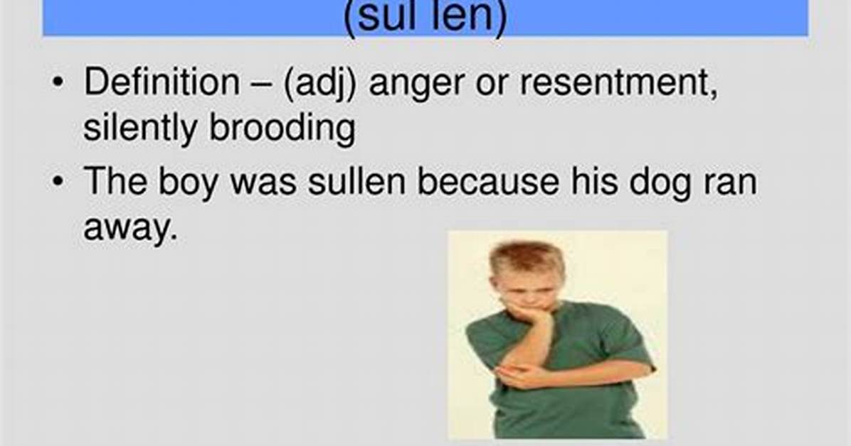 Does Sullen Mean Alert?
