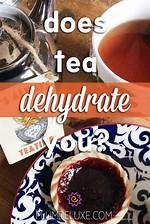 Does Tea Dehydrate You