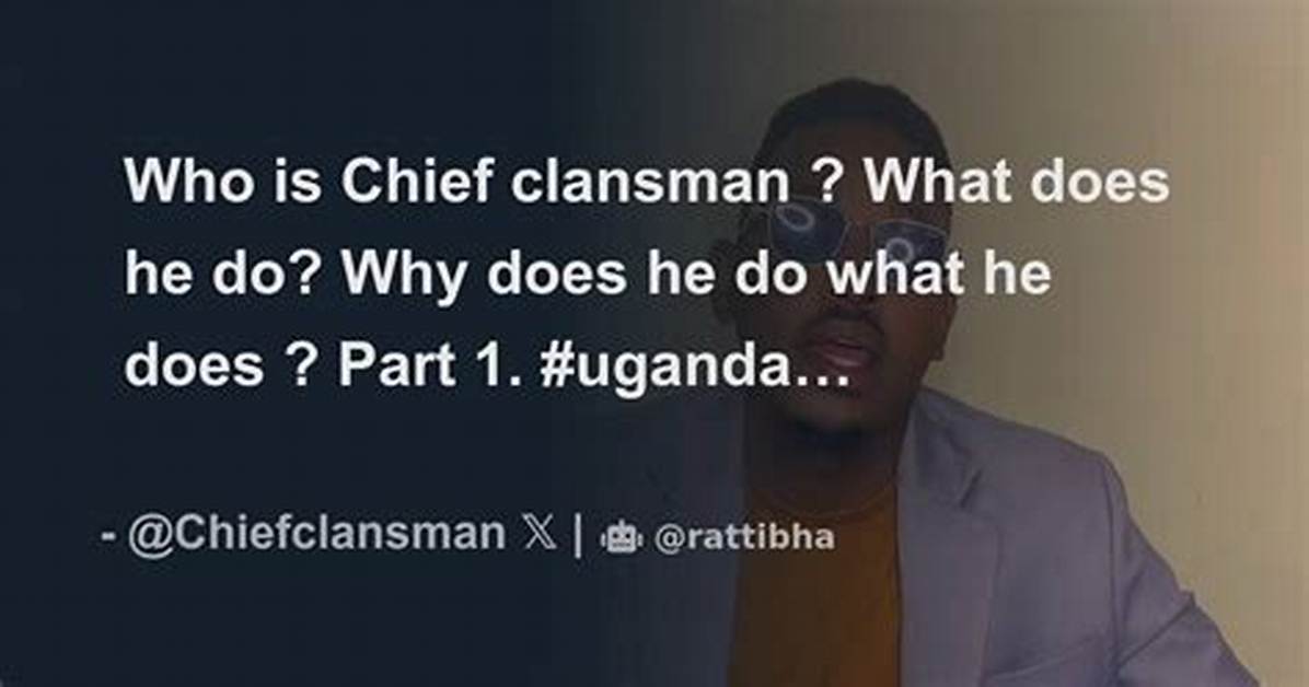 Does the Clansman Exist?