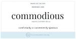 Does the Word Commodious Mean?