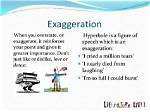 Does the Word Exaggerated Exist?