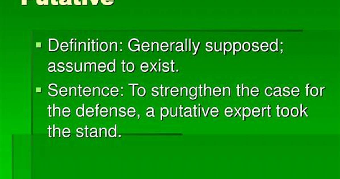 Does the Word Putative Mean?