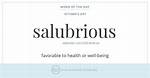 Does the Word Salubrious Mean?