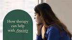 Does Therapy Help Anxiety?
