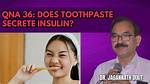 Does Toothpaste Trigger Insulin?