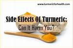 Does Turmeric Have Side Effects