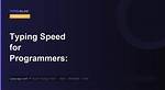 Does Typing Speed Matter for Programmers?