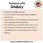 Does Unduly Mean Excessively?