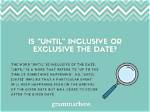 Does Until Include the Last Date?