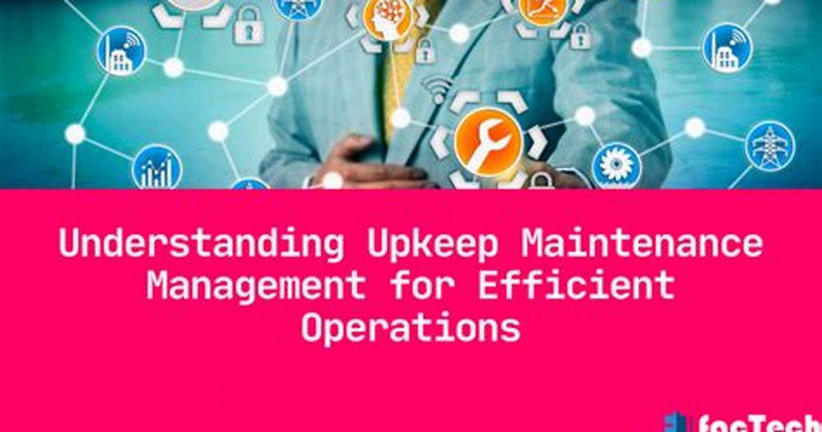 Does Upkeep Mean Maintenance?