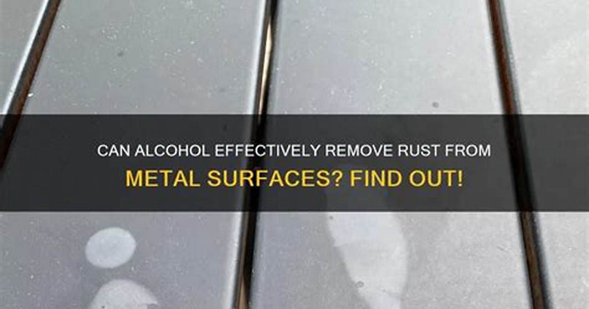Does Vodka Remove Rust?