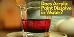 Does Water Dissolve Paint