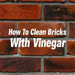 Does White Vinegar Clean Bricks?