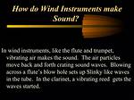 Does Wind Blow Sound Waves?