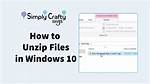 Does Windows 10 Come with Unzip Program?