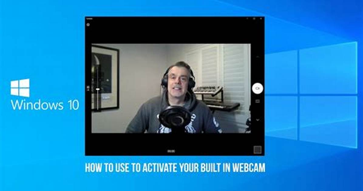 Does Windows 10 Have Camera?