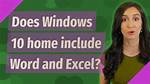 Does Windows 10 Include Excel?