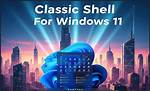 Does Windows 10 Need Classic Shell?