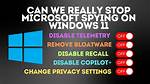 Does Windows 10 Really Spy?