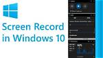 Does Windows 10 Record Screen Recording?