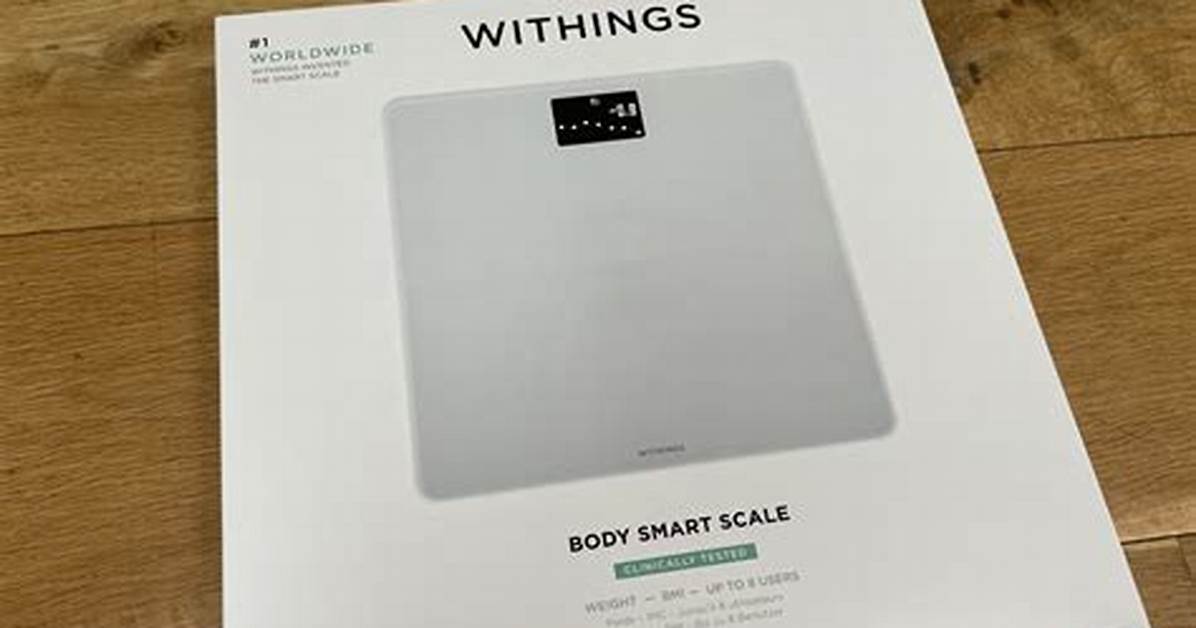 Does Withings Scale Really Work?