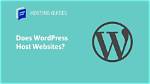 Does Wordpress Host Websites?