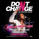 Don't ___ Change!