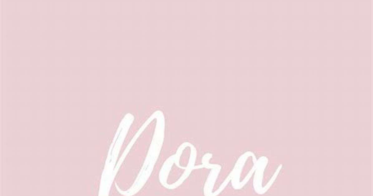 Dora Meaning