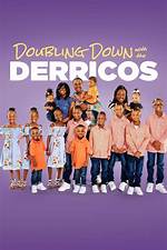 'Doubling Down with the Derricos' How Old Are the Kids?