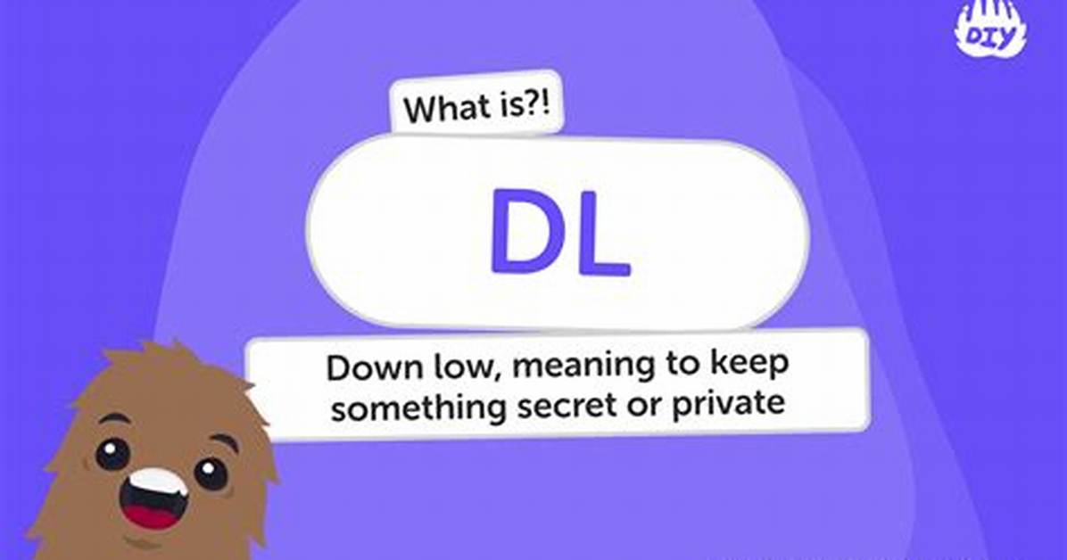 Down Low Meaning