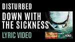 Down with a Sickness