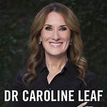 Dr. Caroline Leaf