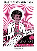 Dr Marie Maynard Daly: the Mother of Genetics and Heart Diseases
