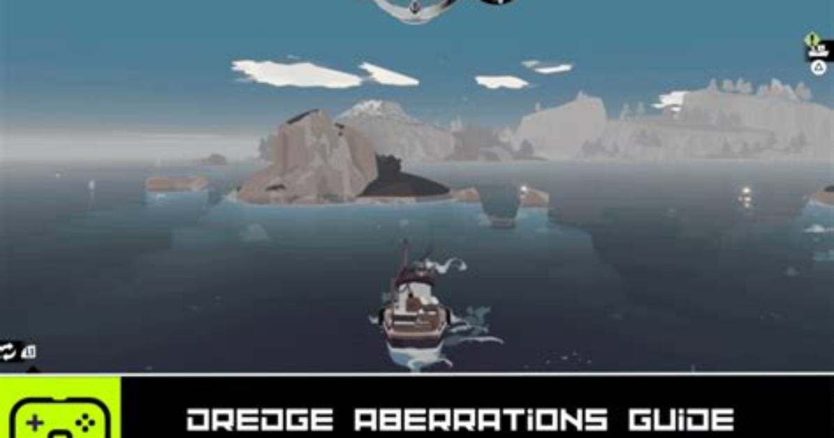 Dredge – Aberrations Guide