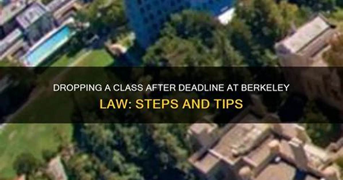 Drop Deadline Berkeley
