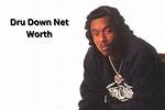 Dru Down Net Worth