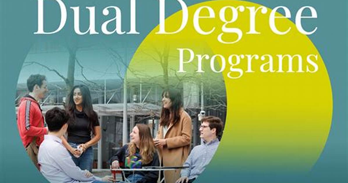 Dual Degree Programs
