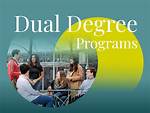 Dual Degree Programs
