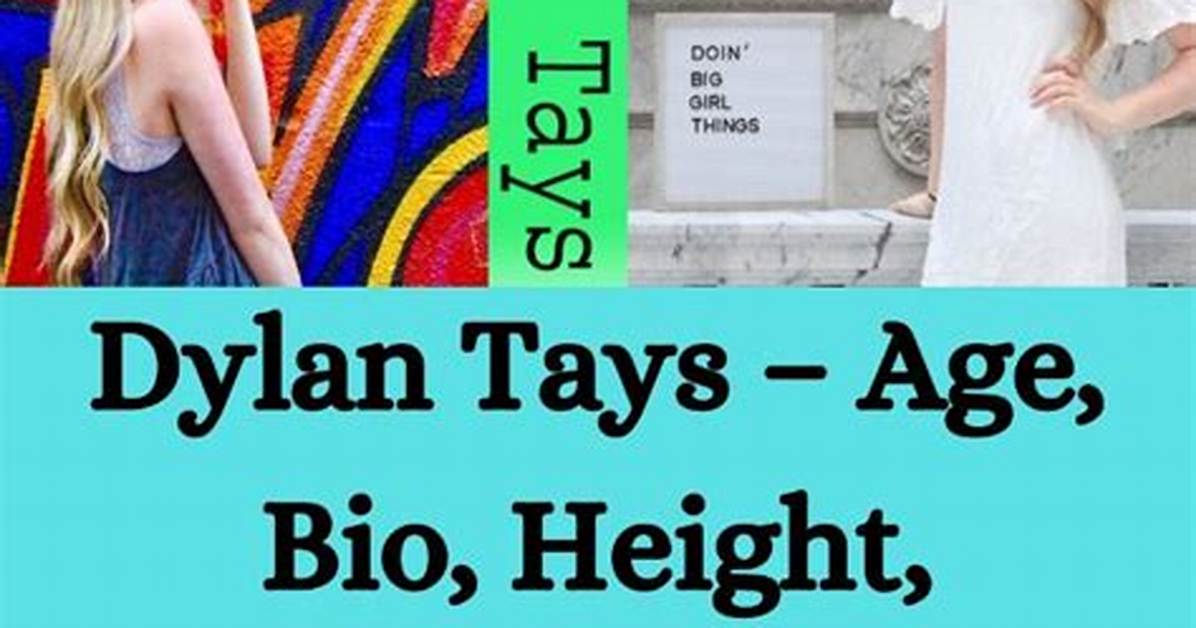 Dylan Tays Height