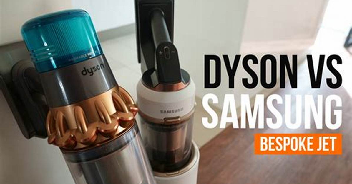 Dyson Outsize vs Samsung Bespoke Jet Side-by-Side Vacuum Comparison